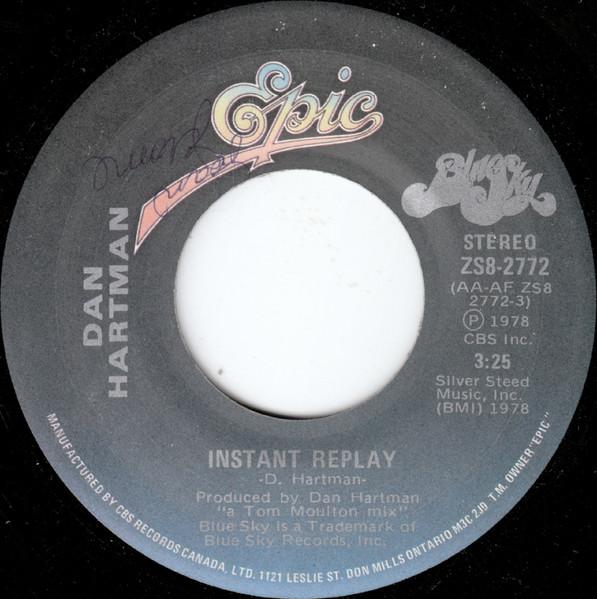 7inch Record DAN HARTMAN - Instant Replay ZS82772 EPIC 1979 Canada Dance & Electronica Used
