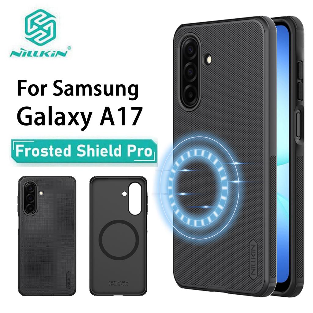 For Samsung Galaxy A17 Phone Case Nillkin Super Frosted Shield Pro Magnetic Hard PC+TPU Shell Shockproof Back Cover