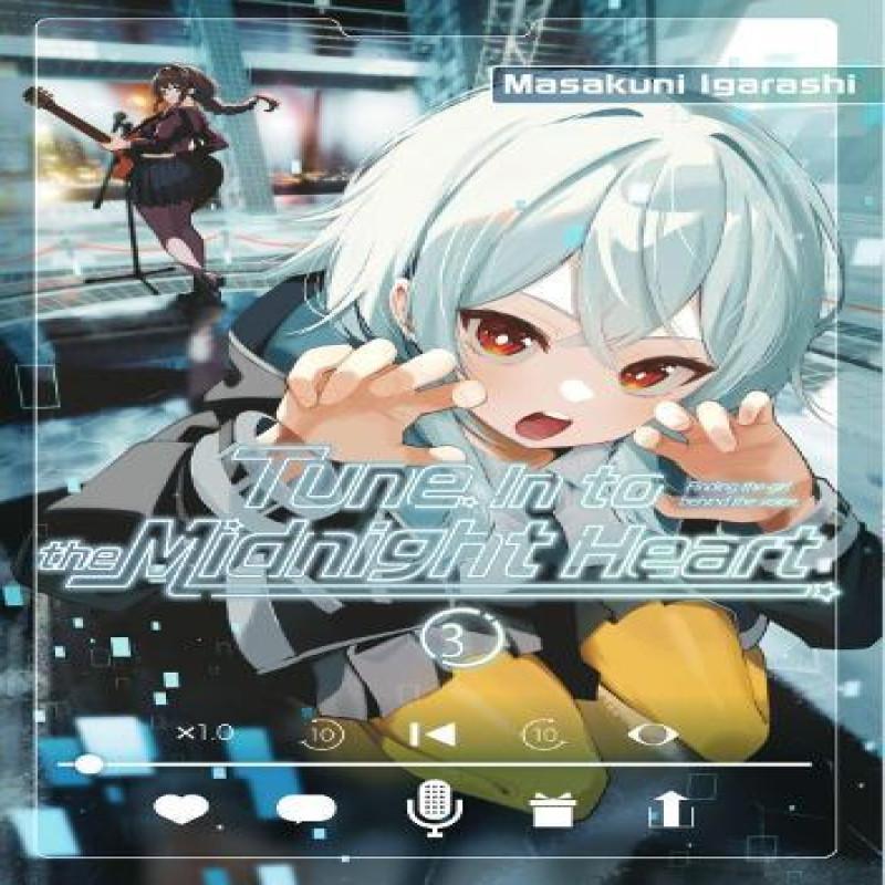 Tune In to the Midnight Heart 3 by Masakuni Igarashi Paperback Book 9798888774939