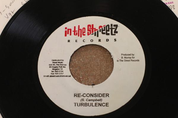 7inch Record TURBULENCE - Re-consider NONE In The Streetz  2006 Jamaica Reggae, Ska & Dub Used