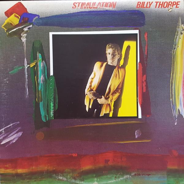 

LP Record BILLY THORPE Stimulation FZ37499 Epic 1981 Canada Rock Used