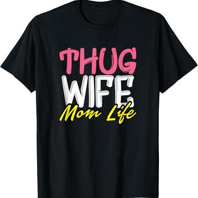 Thug Ehefrau Mama Leben Gangsta Mama Lustiger Muttertag Spruch T-Shirt