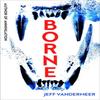 Borne by Jeff VanderMeer Paperback Book 9780008159214