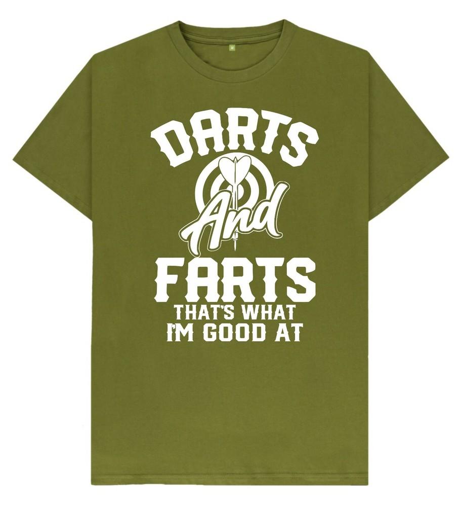 Darts And Farts T Shirt Thats What Im Good At Joke Player Funny Birthday Top