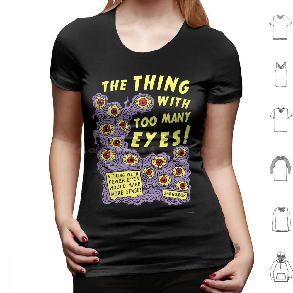 Too Many Eyes T Shirt Men Women Kids 6xl Eyes Eye Eyeball Monster Movie Movies Film Cinema Ed Wood Midnight Midnite Creature