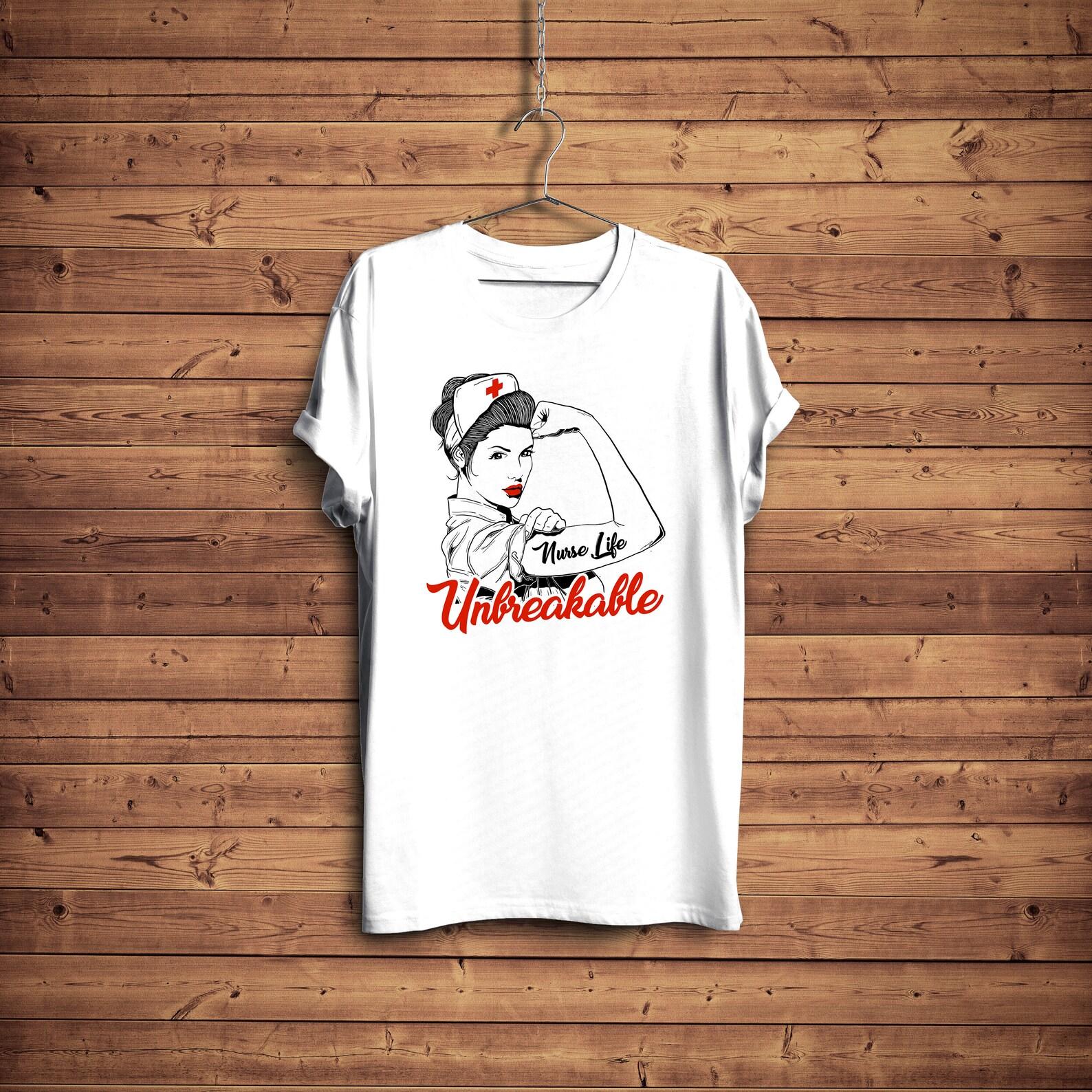 Nurse Life T-Shirt, Nurse Life Unbreakable Shirt, Trauma Nurse Shirt, Funny Nurse Gift, Christmas Nurse Gift Shirt, Unbreakable Nurse Life L