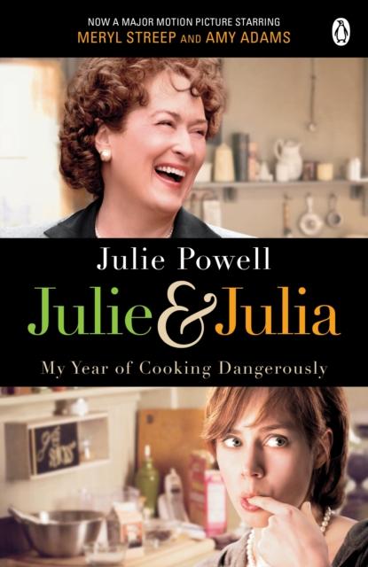 The Julie & Julia : My Year of Cooking Dangerously Book