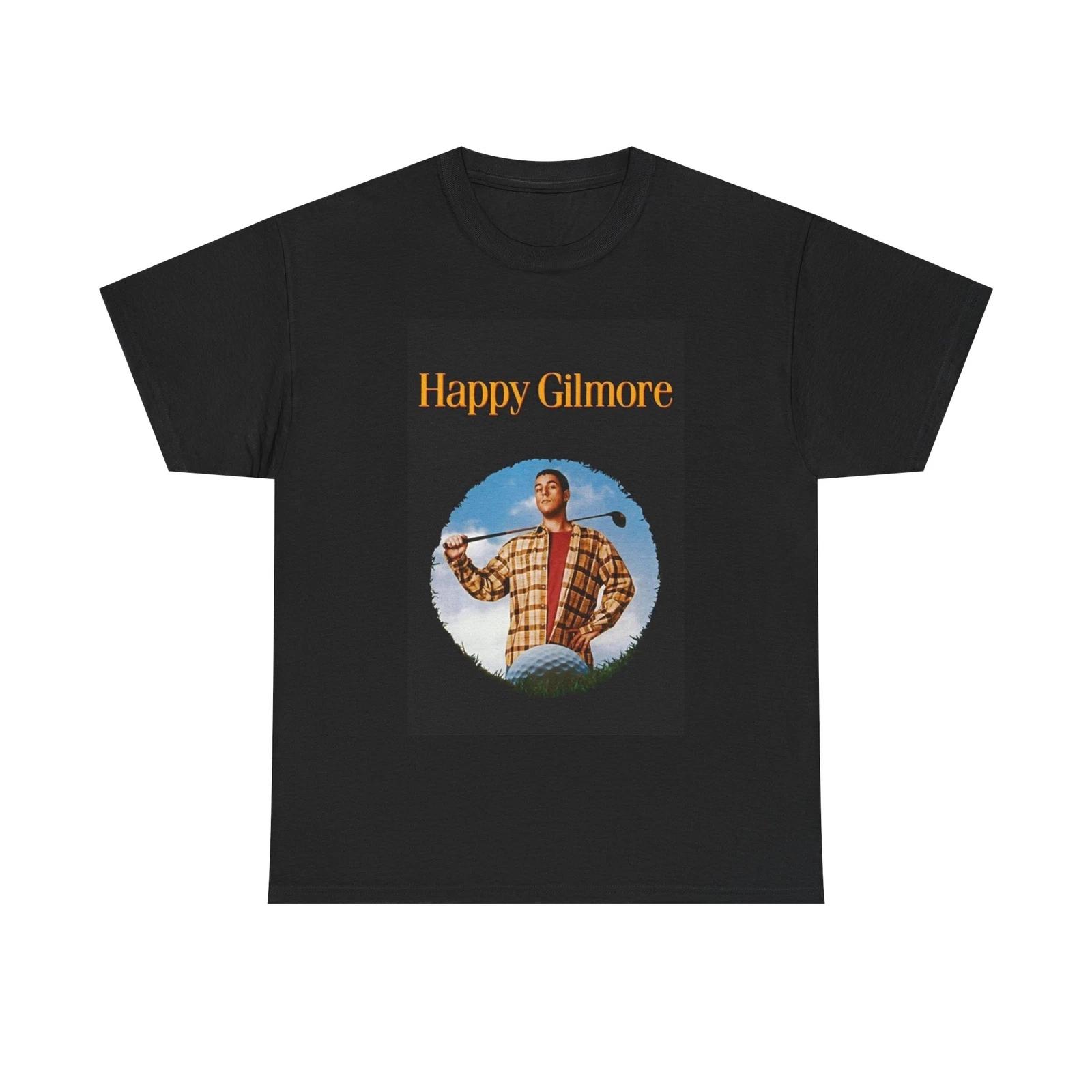 Men s and Women s T-shirts Happy Gilmore XXXL