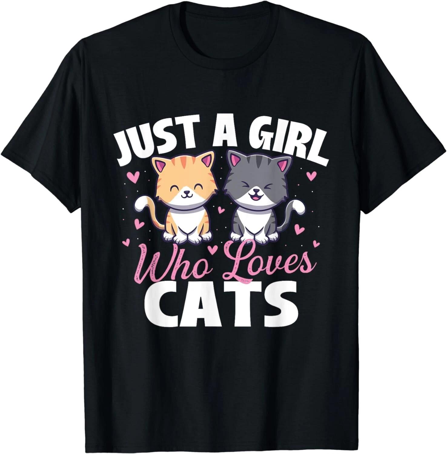 Just A Girl Who Loves Cats - Cat Owner Animal Lover Kitty Gift Unisex T-Shirt L