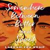 Somewhere Between Bitter and Sweet by Laekan Z Kemp Paperback Book 9780316460293