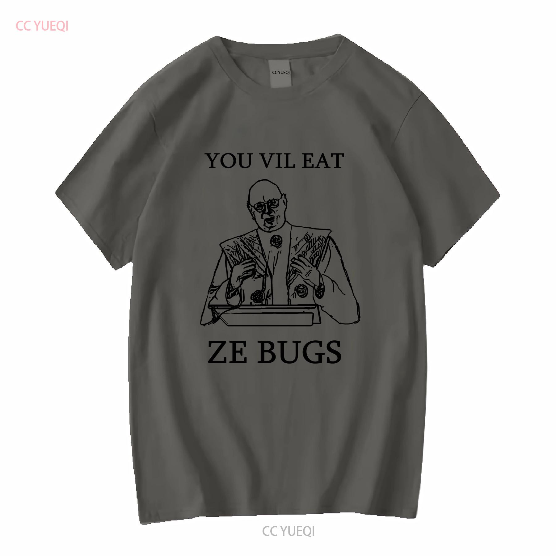 

Klaus Schwab Meme You Vil Eat Ze Bugs WEF World Economic Forum Great Reset Mens Cotton T Shirt long or short sleeves vintage 4XL