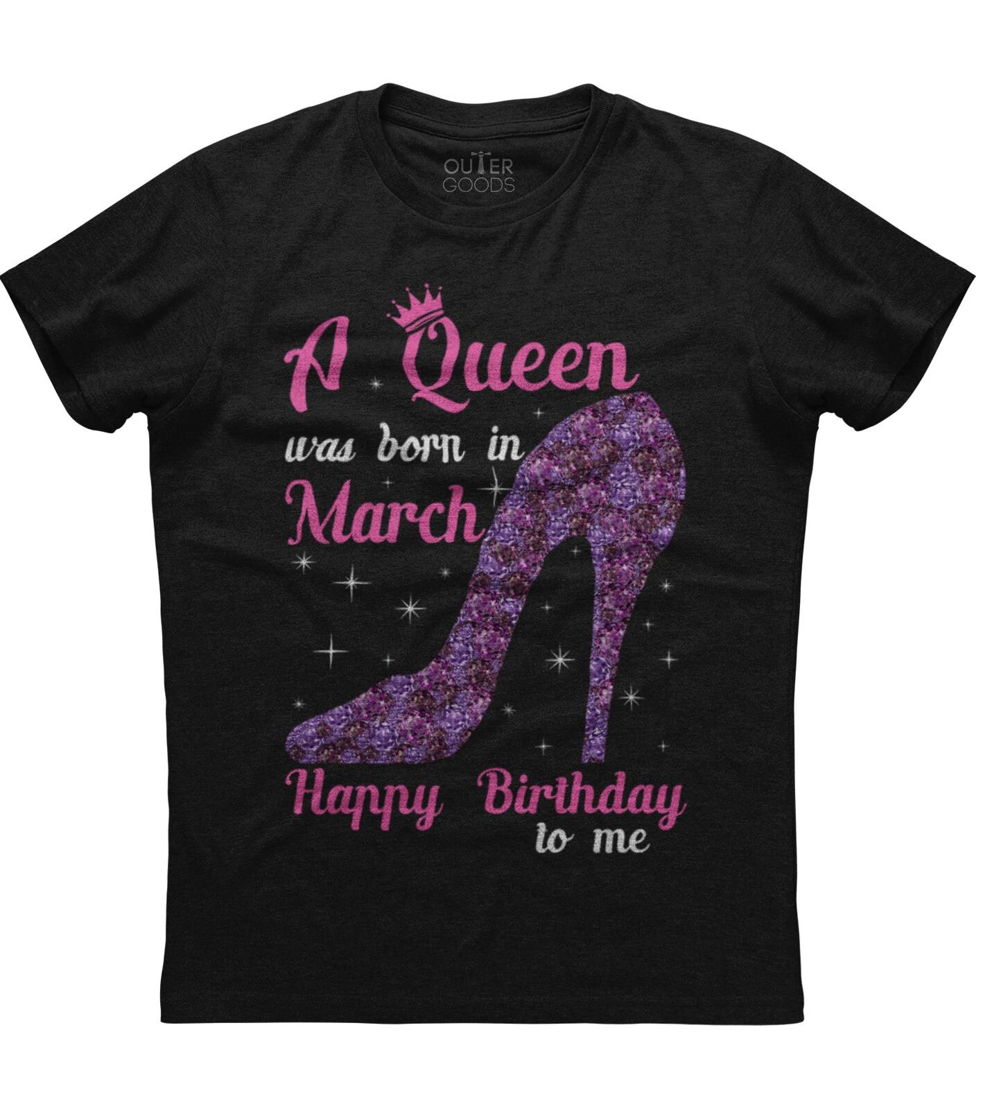 Queens Are Born In March Birthday Gift Womens Short Sleeve Cotton Black T-shirt M