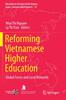The Reforming Vietnamese Higher Education : Global Forces and Local Demands : 50 Book