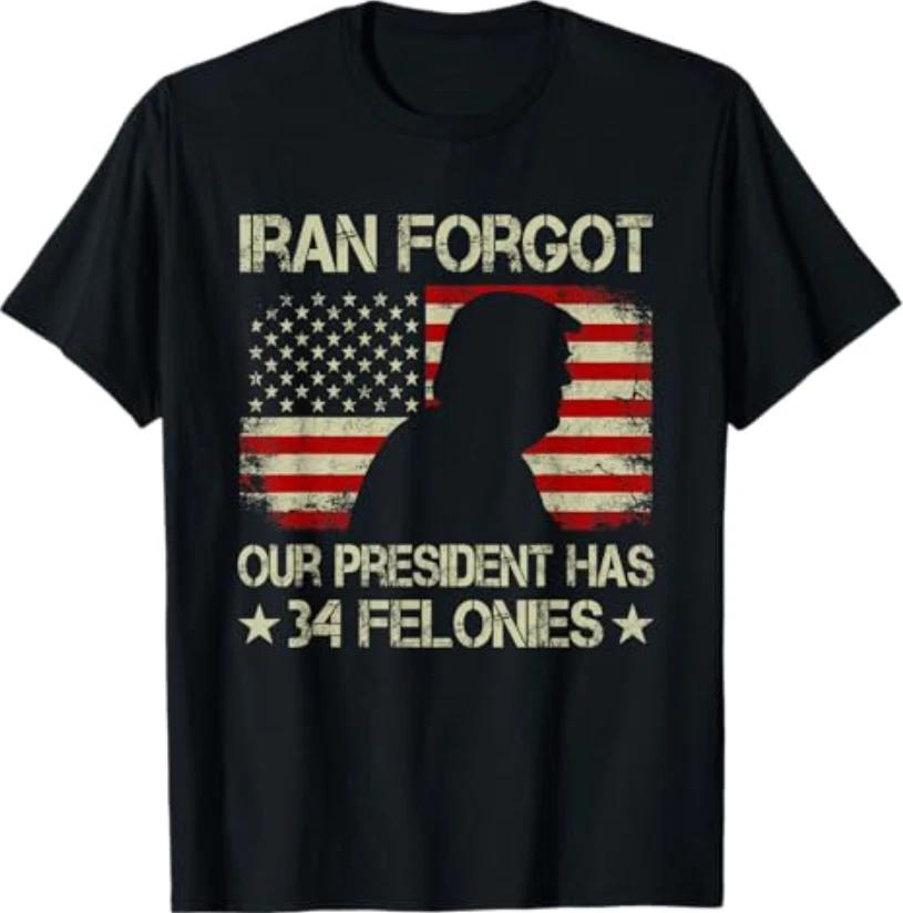 Camiseta Irán olvidó que nuestro presidente tiene 34 delitos L
