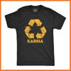Herren Karma Recycler T-Shirt Lustig Motivierend Positivität Universum Grafik Unisex T-Shirt