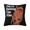 You're Ruining The Vibe Pillow Covers Polyester Bed Car Fun Marcus The Worm Cushion Case Cool Pillowcase 40*40