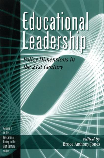 The Educational Leadership : Policy Dimensions In the 21st Century Book