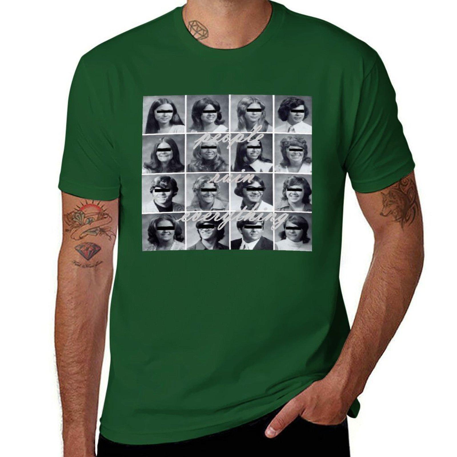 

People Ruin Everything Tshirt animal prinfor boys quickdrying new edition plain plain white t shirts men 4XL