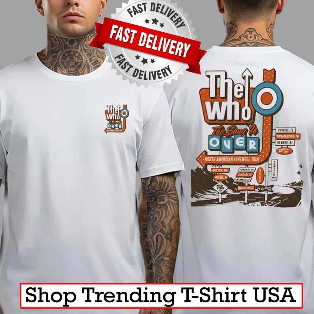 The Who The Song is Over Retro Sign Merch Tee For North American 2025 T-Shirt Unisex T-Shirt