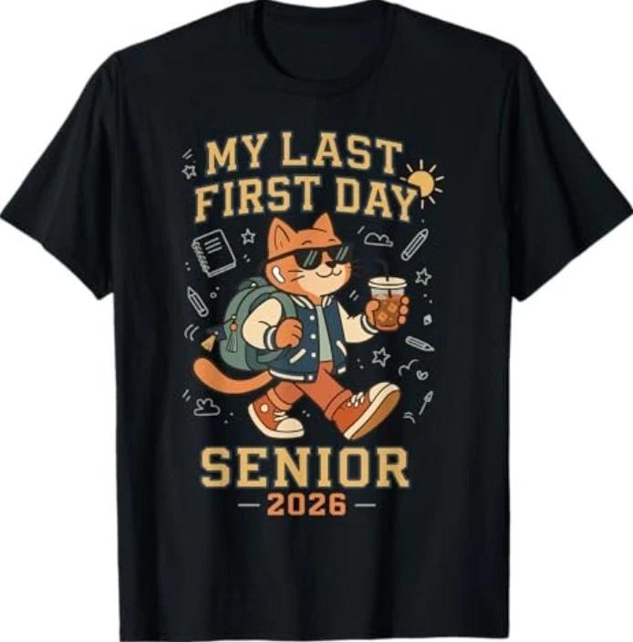 

My Last First Day Senior 2026 Cat Back to School Cool Class T-Shirt 2XL