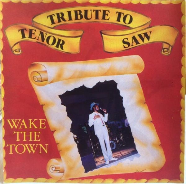 

CD TENOR SAW Wake The Town Tribute To Tenor Saw VPCD3003 VP Records 1989 US Reggae Ska Dub Used