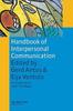 The Handbook of Interpersonal Communication Book