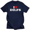 Funny I Love DILFs Heart Cool T Shirts Summer Style Graphic Cotton Streetwear Short Sleeve Birthday Gifts T-shirt Mens Clothing