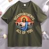 Jesus DisappointUnisexts All of You Sarcastic TShirt Unisex Unisex Jesus Christ T Shirt Religion Tshirt Short Sleeve O Neck Tees