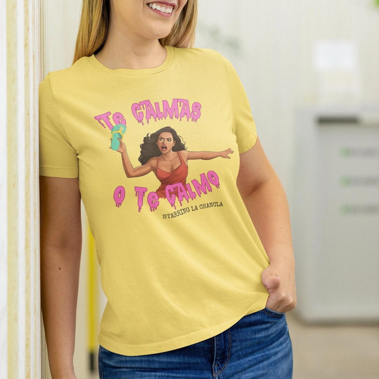 Te calmas o te calmo Chancla Shirt M