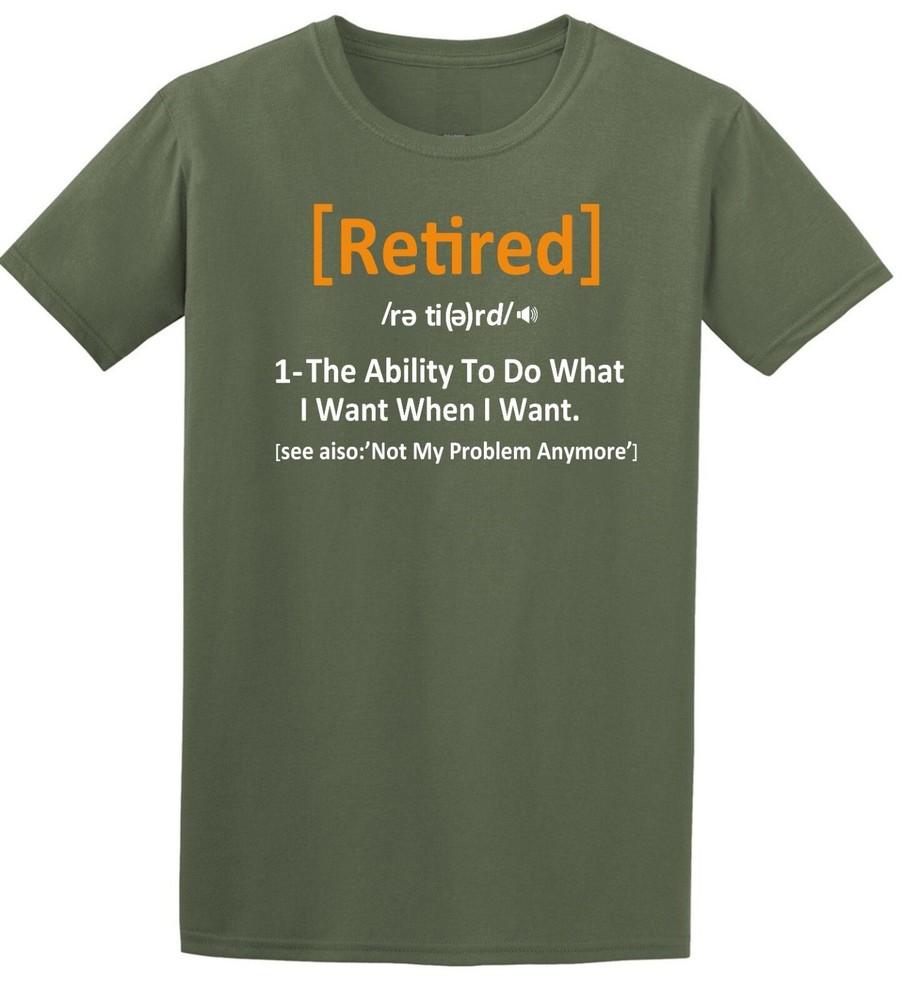 Retired Definition TShirt Funny RetireUnisext Gift for RetireUnisext Top T Shirt