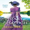 Remember Me by Mary Balogh Paperback Book 9780349431581