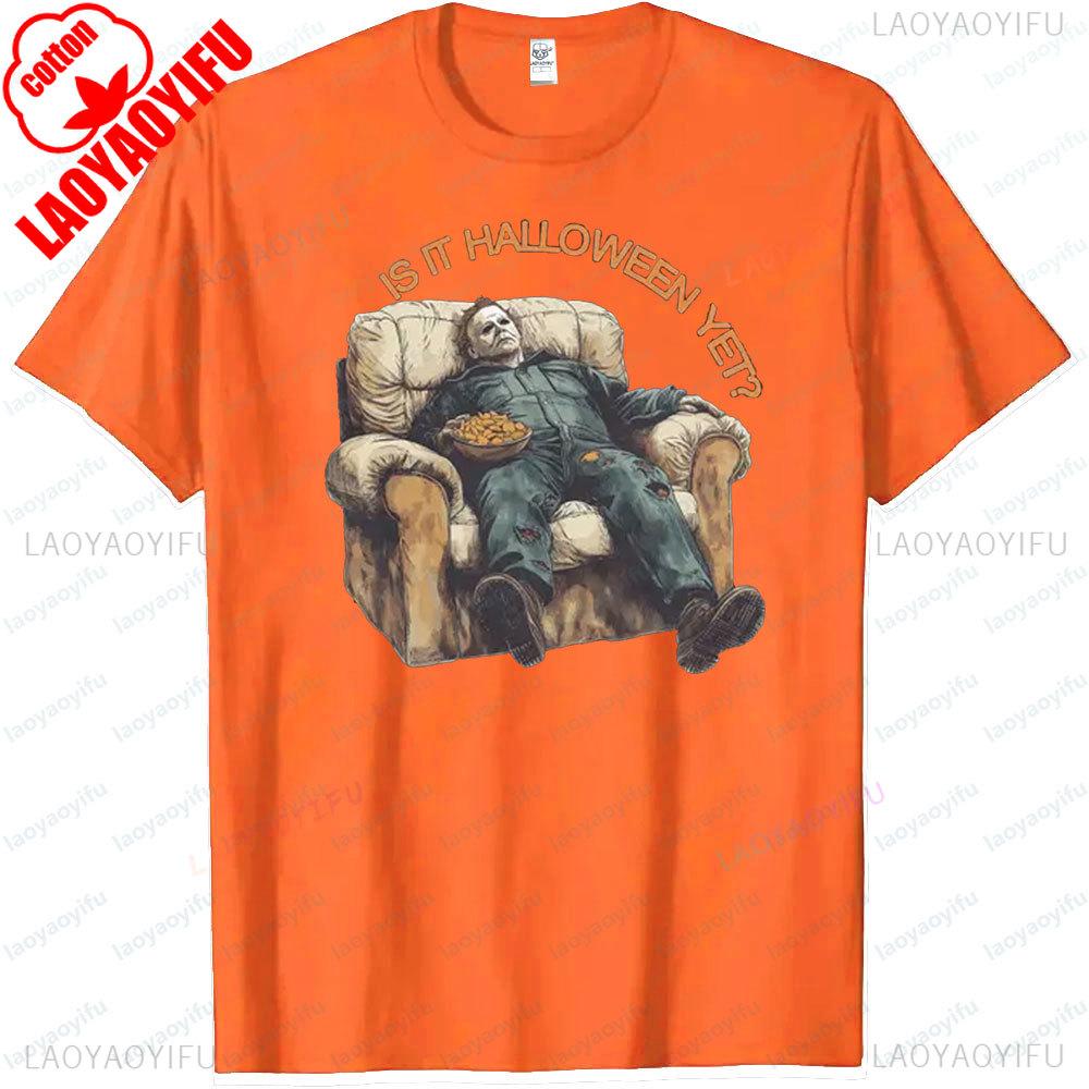 IS TT HALLOWEEN YET Funny Fat Michael Myers Movie TShirt Spooky Season Shirt Halloween Graphic Tee Mens Casual Creative Tops