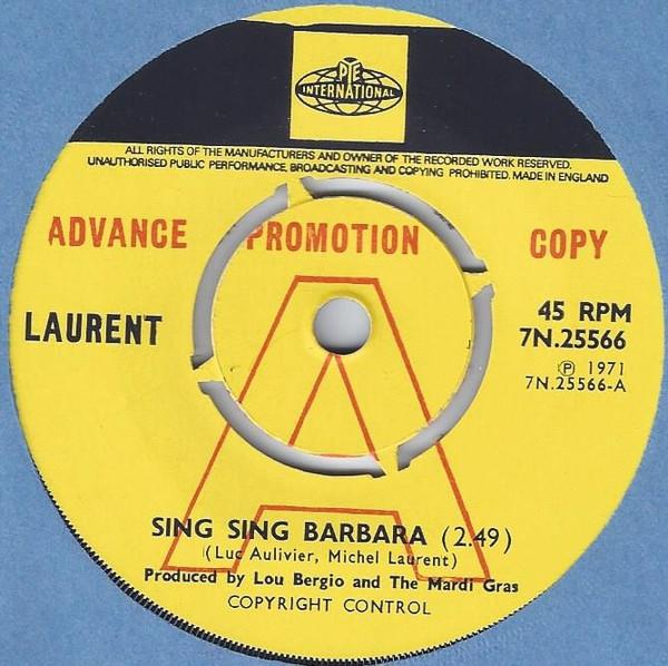 7inch Record LAURENT - Sing Sing Barbara 7N25566 PYE INTERNATION 1971 UK Pop Used