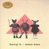 Bury It by Sam Sax Paperback Book 9780819577313