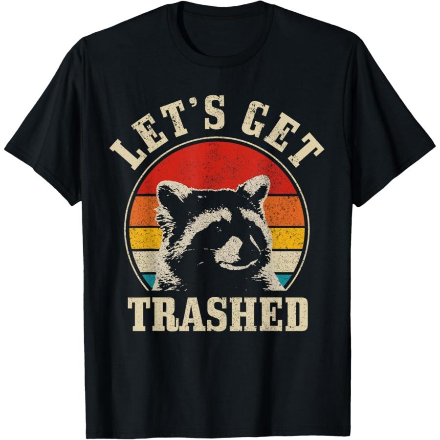 Raccoon Let s Get Trashed Vintage Retro Racoon Funny T-Shirt S