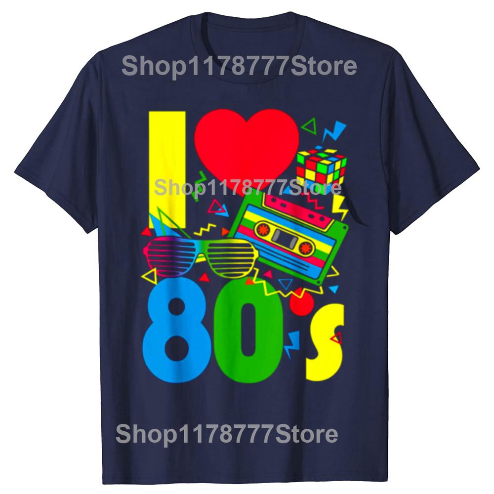 Funny I Love The 80s 70s 80s Party Retro T Shirts Cotton Streetwear Gifts Mens Clothing Fashion Casual Loose Oversized T Shirt