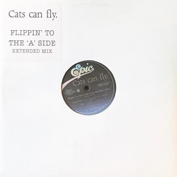 

12inch Record CATS CAN FLY Flippin To The A Side Extended 12CDN248PROMO Epic 1986 Canada Dance Electronica Used