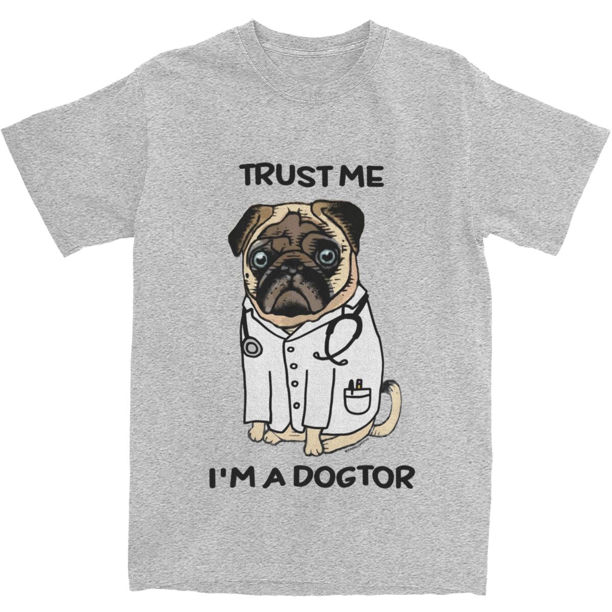 

Trust Me I m A Dogtor Doctor Pug Women T Shirt Funny Round Neck Short Sleeve Summer Women T-Shirt Comfort Clothing S