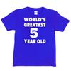 5th Birthday T-shirt Worlds Greatest 5 Year Old Happy Birthday Tee Age 5 Gift