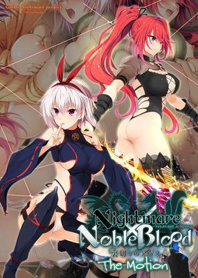 The Motion Nightmare×NobleBlood