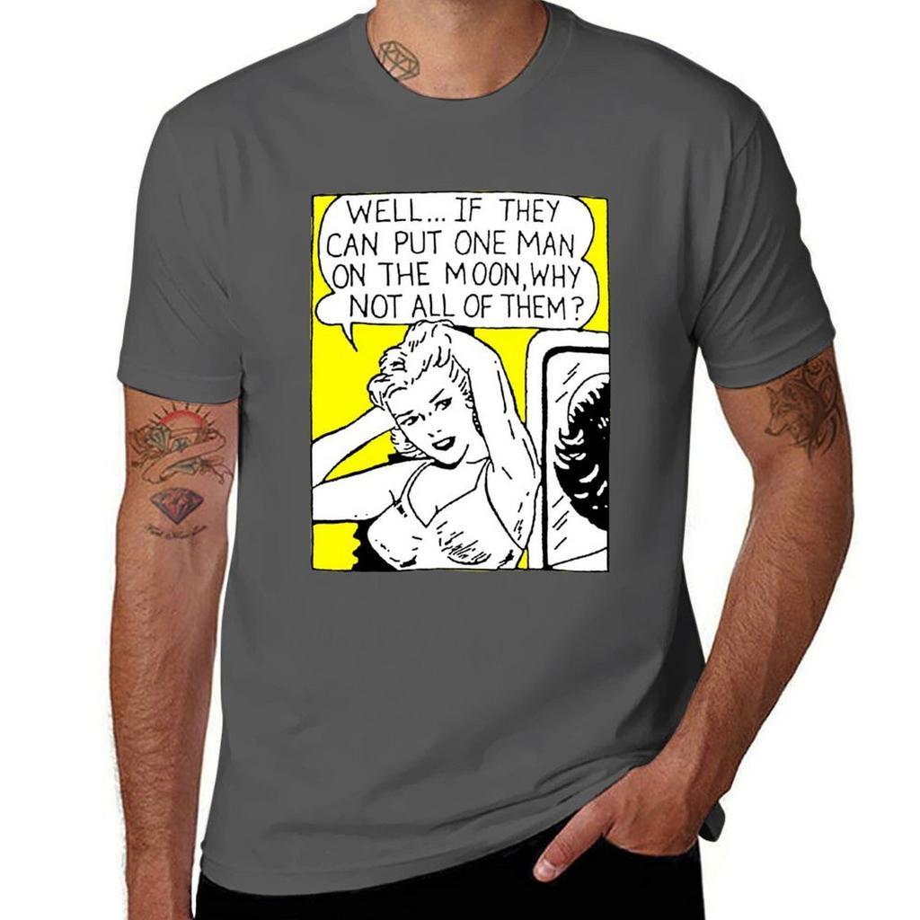 Well If They Can Put One Unisex On The Moon Tshirt T Shirt Custom Print Unisex T Shirts For Unisex Tshirt