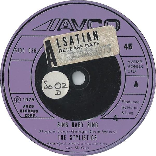 

7inch Record STYLISTICS - Sing Baby Sing 6105036 Avco 1975 UK Soul/Funk Used