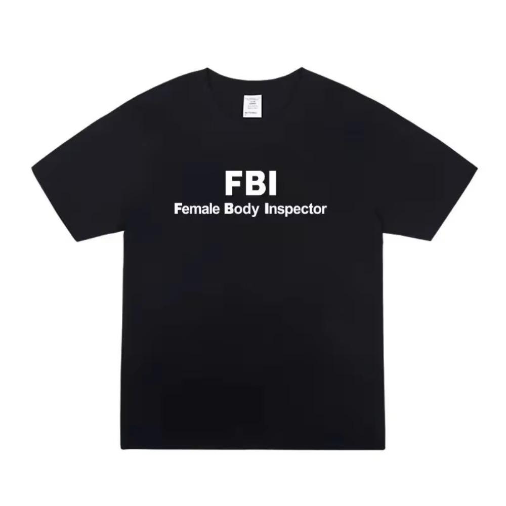 Friends Rachel FBI Female Body Inspector Feminist Print Men's and Women's Short Sleeve T-Shirt