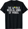 Autism Awareness All Kinds Of Minds Autistic Support Unisex T-Shirt