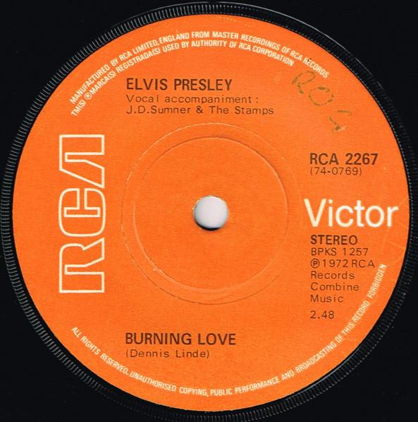 7inch Record ELVIS PRESLEY - Burning Love RCA2267,740769 RCA VICTOR 1972 UK Rock Used