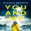 You and Me by Nicola Rayner Paperback Book 9780008374594