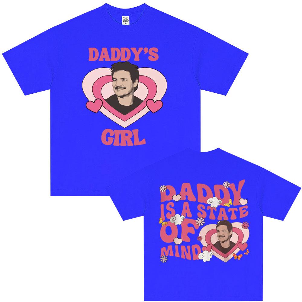 Movie TV Actor Pedro Pascal Daddy Is A State of Mind TShirt Unisex Women Fashion Casual Vintage Short Sleeve T Shirts Streetwear