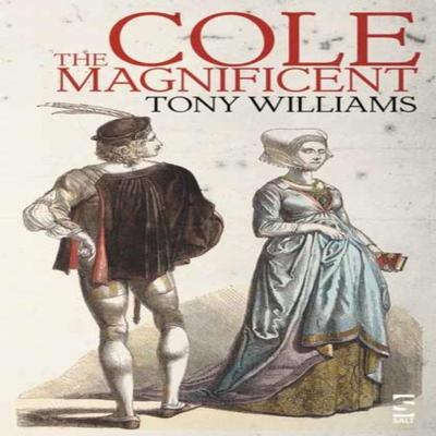 Cole the Magnificent by Tony Williams Paperback Book 9781784632786