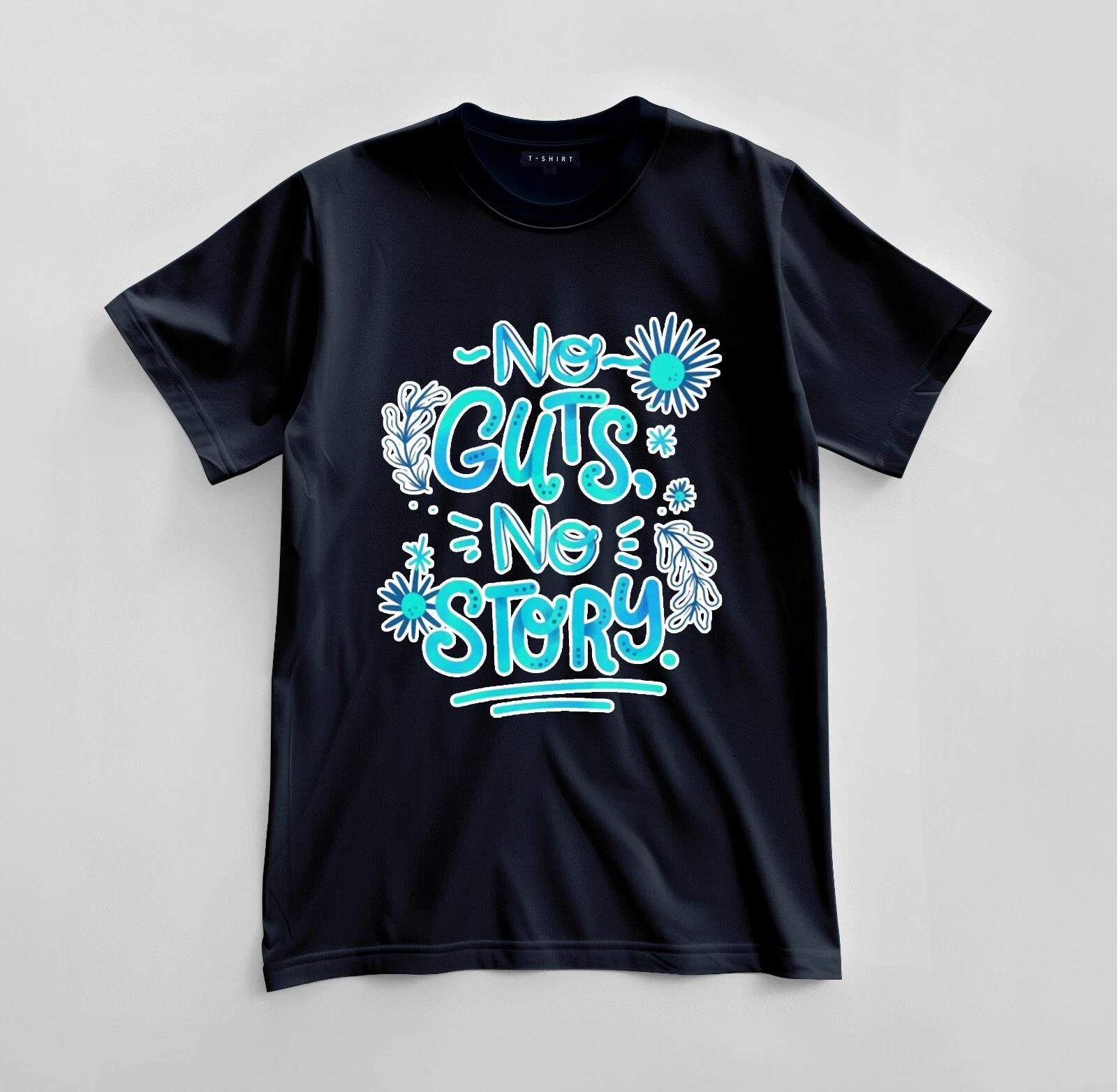 Custom No Guts, No Story Graphic T-shirt Design Unisex Jersey Short Sleeve Tee 2XL