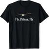 Fly, Pelican, Fly Aquatic Flying Bird T-Shirt T-Shirt
